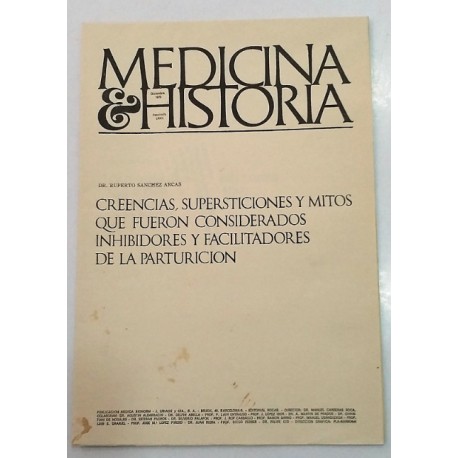 CREENCIAS, SUPERSTICIONES Y MITOS QUE FUERON CONSIDERADOS INHIBIDORES Y FACILITADORES DE LA PARTURICIÓN