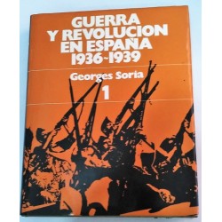 GUERRA Y REVOLUCIÓN EN ESPAÑA 1936-1939 TOMO 1