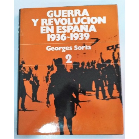 GUERRA Y REVOLUCIÓN EN ESPAÑA 1936-1939 TOMO 2