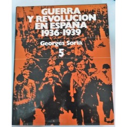 GUERRA Y REVOLUCIÓN EN ESPAÑA 1936-1939 TOMO 5