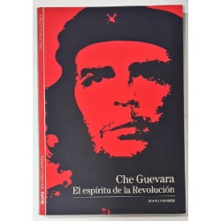 CHE GUEVARA EL ESPÍRITU DE LA REVOLUCIÓN