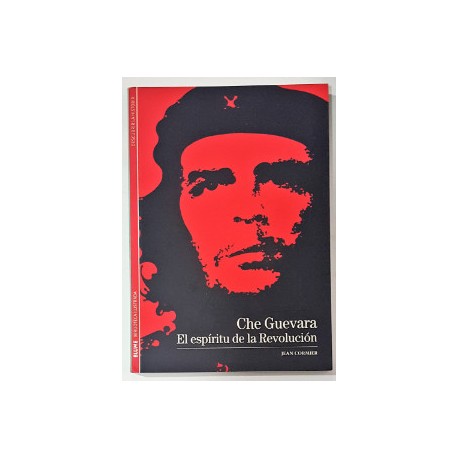 CHE GUEVARA EL ESPÍRITU DE LA REVOLUCIÓN