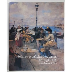 PINTURAS ESPAÑOLAS Y CUBANAS DEL SIGLO XIX