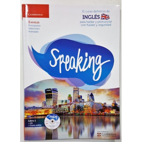 SPEAKING. EL CURSO DEFINITIVO DE INGLÉS. LIBRO 1