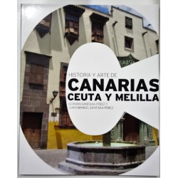 HISTORIA Y ARTE DE CANARIAS CEUTA Y MELILLA