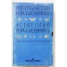 ADIVINANCERO POPULAR ESPAÑOL Y ACERTIJERO POPULAR ESPAÑOL