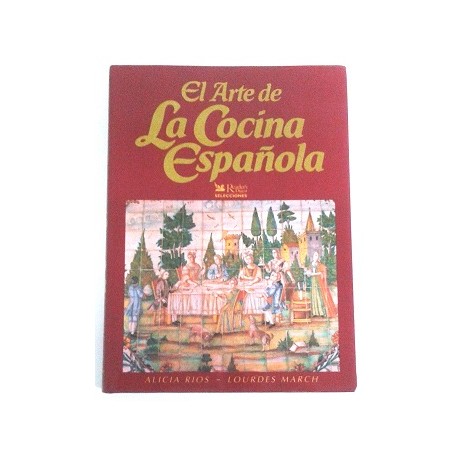 EL ARTE DE LA COCINA ESPAÑOLA