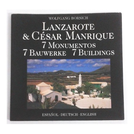 LANZAROTE & CÉSAR MANRIQUE 7 MONUMENTOS, ESPAÑOL-DEUTSCH-ENGLISH