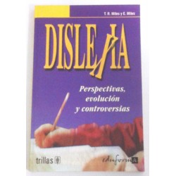 DISLEXIA PERSPECTIVAS EVOLUCIÓN Y CONTROVERSIAS