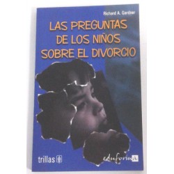 LAS PREGUNTAS DE LOS NIÑOS SOBRE EL DIVORCIO