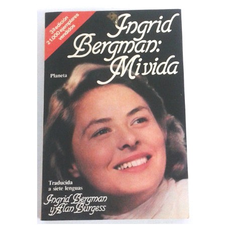 INGRID BERGMAN: MI VIDA