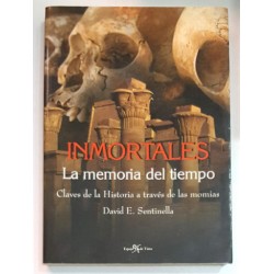 INMORTALES. LA MEMORIA DEL TIEMPO