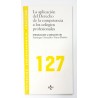 LA APLICACIÓN DEL DERECHO DE LA COMPETENCIA A LOS COLEGIOS PROFESIONALES