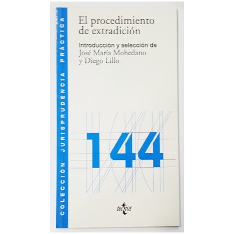 EL PROCEDIMIENTO DE EXTRADICIÓN