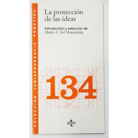 LA PROTECCIÓN DE LAS IDEAS