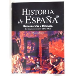 RESTAURACIÓN Y REGENCIA. LA ESPAÑA CANOVISTA (1875-1902)