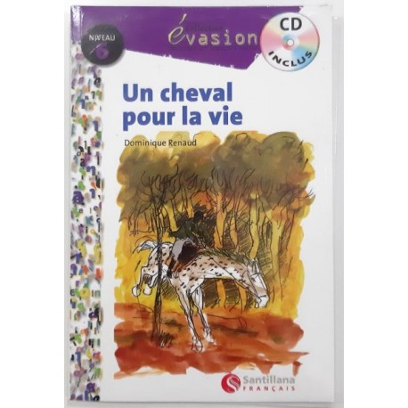 UN CHEVAL POUR LA VIE CD INCLUS