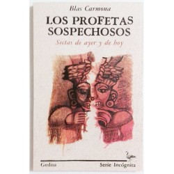 LOS PROFETAS SOSPECHOSOS