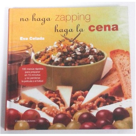 NO HAGA ZAPPING HAGA LA CENA