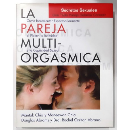 LA PAREJA MULTIORGÁSMICA