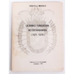 LA DOBLE FUNDACIÓN DE COCHABAMBA 1571-1574