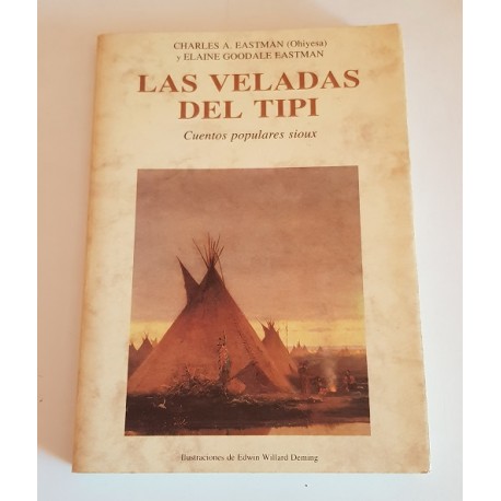 LAS VELADAS DEL TIPI CUENTOS POPULARES SIOUX