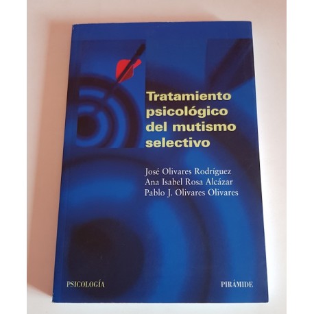 TRATAMIENTO PSICOLÓGICO DEL MUTISMO SELECTIVO