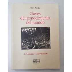 CLAVES DEL CONOCIMIENTO DEL MUNDO 1: MATERIA Y MOVIMIENTO