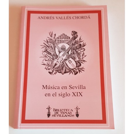 MÚSICA EN SEVILLA EN EL SIGLO XIX