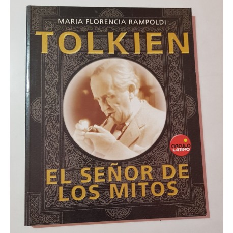 TOLKIEN EL SEÑOR DE LOS MITOS