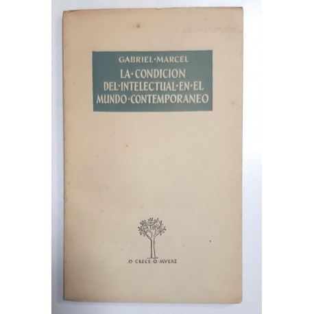 LA CONDICIÓN DEL INTELECTUAL EN EL MUNDO CONTEMPORANEO