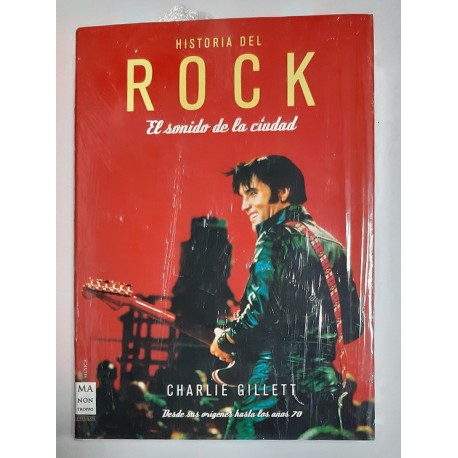 HISTORIA DEL ROCK EL SONIDO DE LA CIUDAD