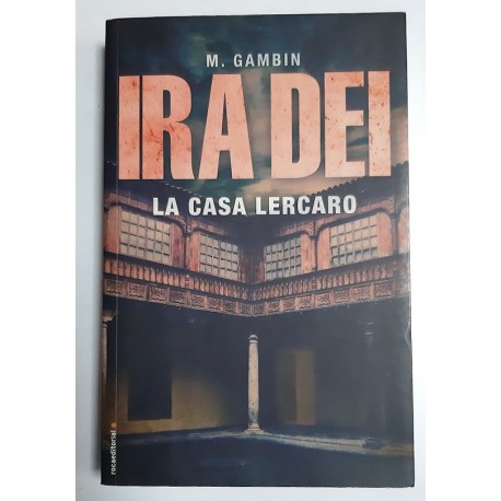 IRA DEI LA CASA LERCARO