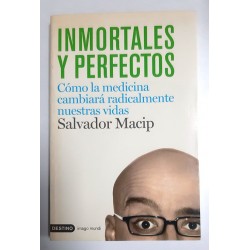 INMORTALES Y PERFECTOS