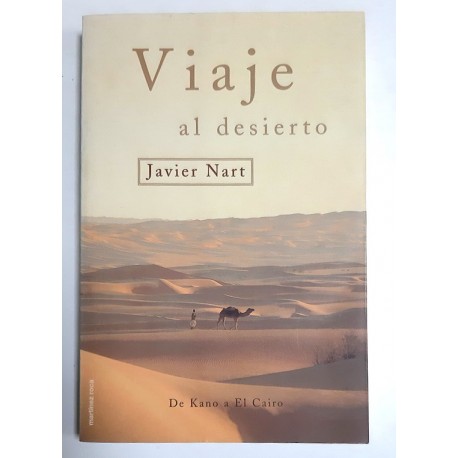 VIAJE AL DESIERTO, DE KANO A EL CAIRO