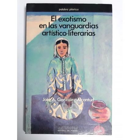 EL EXOTISMO EN LAS VANGUARDIAS ARTISTICO-LITERARIAS