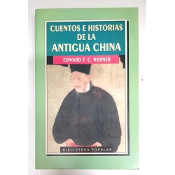 CUENTOS E HISTORIAS DE LA ANTIGUA CHINA