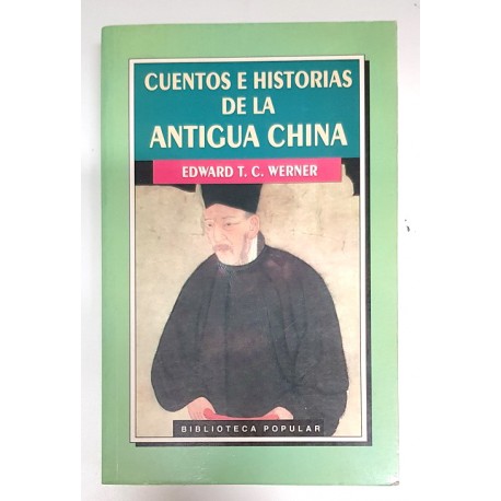 CUENTOS E HISTORIAS DE LA ANTIGUA CHINA