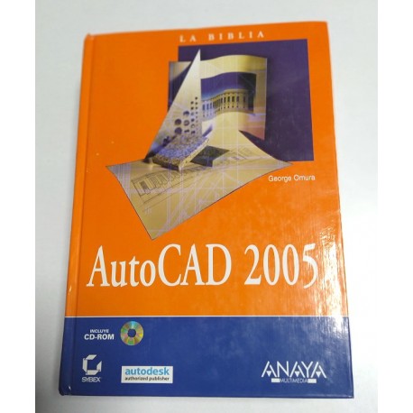 LA BIBLIA DE AUTOCAD 2005 + CD-ROM