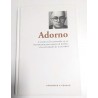 ADORNO, LA RAZÓN SE HA CONVERTIDO EN UN INSTRUMENTO PARA SOMETER AL HOMBRE A LAS NECESIDADES DE LA SOCIEDAD