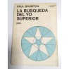 LA BUSQUEDA DEL YO SUPERIOR