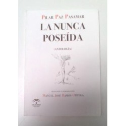 LA NUNCA POSEÍDA (ANTOLOGÍA)