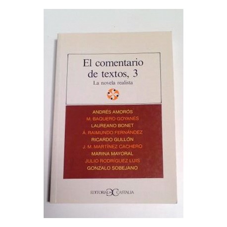 EL COMENTARIO DE TEXTOS 3 LA NOVELA REALISTA