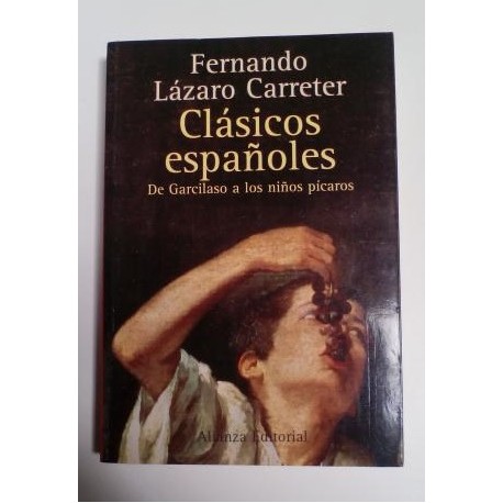 CLÁSICOS ESPAÑOLES DE GARCILASO A LOS NIÑOS PÍCAROS