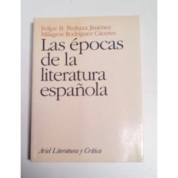 LAS ÉPOCAS DE LA LITERATURA ESPAÑOLA