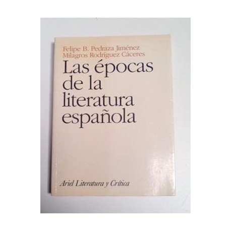 LAS ÉPOCAS DE LA LITERATURA ESPAÑOLA