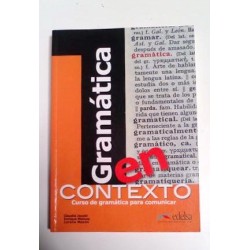 GRAMÁTICA EN CONTEXTO CURSO DE GRAMÁTICA PARA COMUNICAR