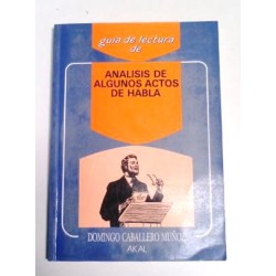 ANALISIS DE ALGUNOS ACTOS DE HABLA