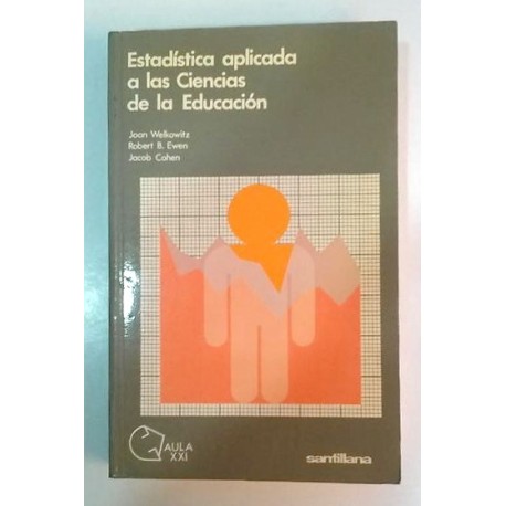 ESTADÍSTICA APLICADA A LAS CIENCIAS DE LA EDUCACIÓN