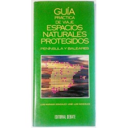 GUÍA PRACTICA DE VIAJE. ESPACIOS NATURALES PROTEGIDOS